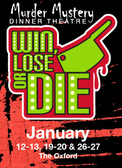 Murder Mystery Dinner Theatre- WIN, LOSE OR DIE